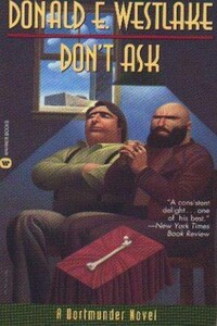Не спрашивай - Дональд Уэстлейк