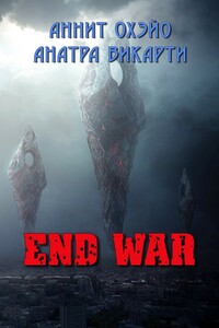 End War - Аннит Охэйо, Анатра Викарти