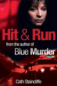 Hit and Run - Cath Staincliffe
