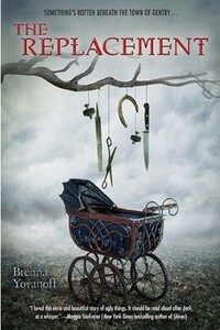 The Replacement - Бренна Йованофф