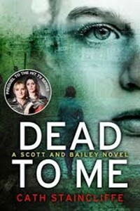 Dead To Me - Cath Staincliffe