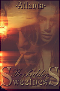 Forbidden Sweetness - Atlanta