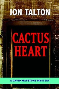 Cactus Heart - Jon Talton